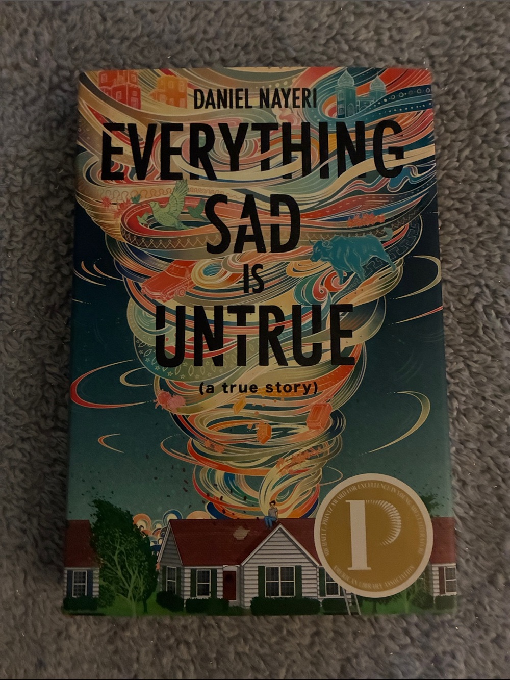 Everything Sad Is Untrue by Daniel Nayeri - Multicolor Cover